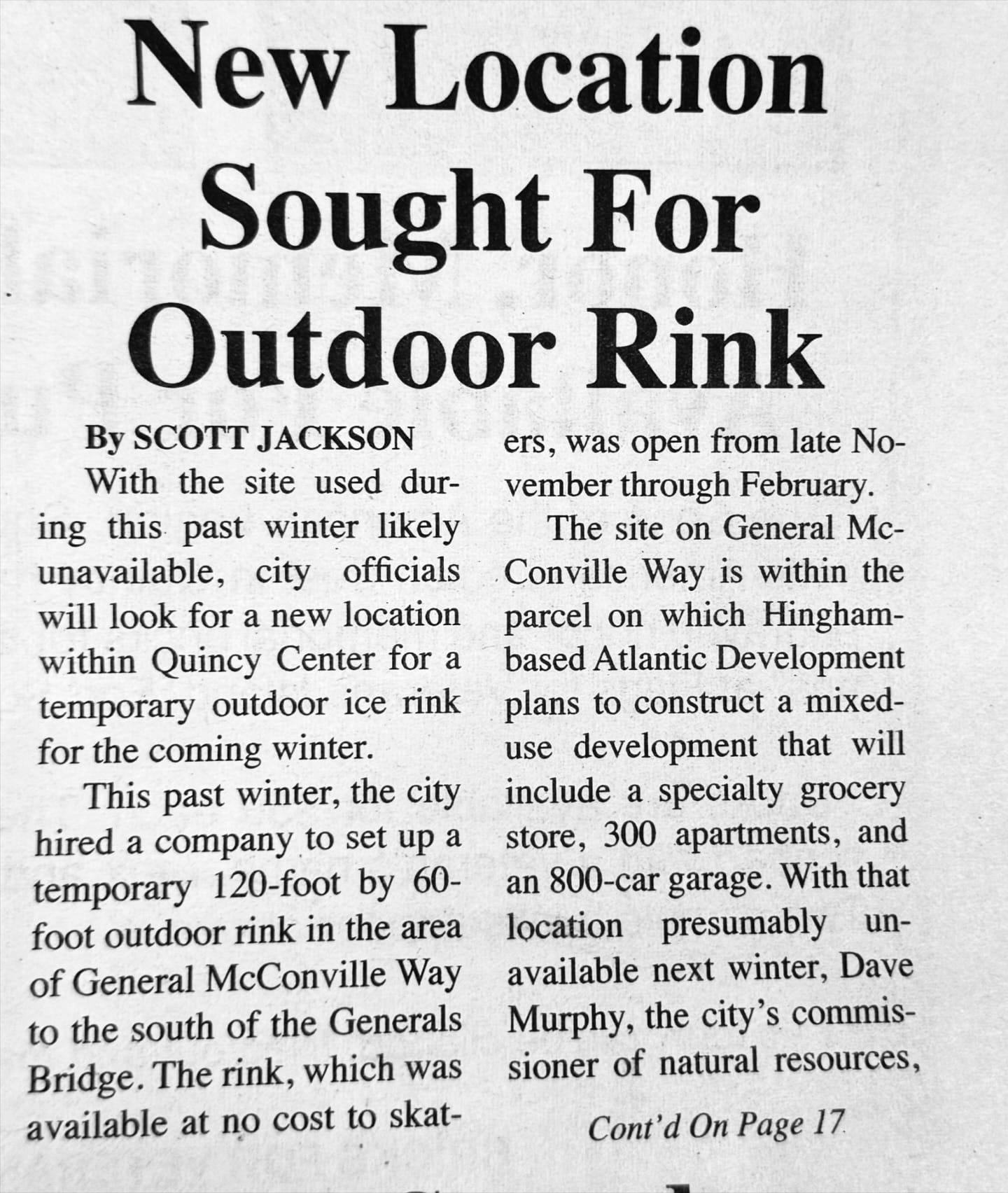 From the most recent edition of The Quincy Sun. We can think of at least one location!Massive Parking Lot
Winter Availability
Build Partnership w/ DCR around Squantum Point Park
Power On Site
Help Marina Bay Businesses During The Off-SeasonWhat say you @cityofquincy and @massdcr ? Let’s make Marina Bay the new home of the public skating rink?